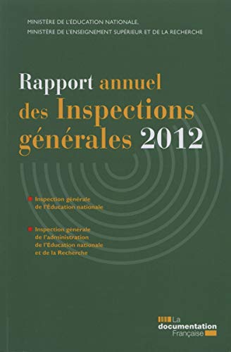 Stock image for Rapport annuel des inspections gnrales 2012 Ambrogi, Pascal-Raphal et Becquet, Hlne for sale by BIBLIO-NET