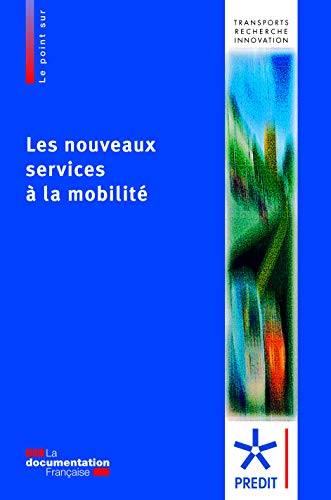 9782110095121: Les nouveaux services  la mobilit: No. 951 (IGN Grey S.)