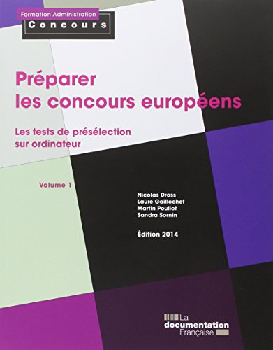 9782110095657: Prparer les concours europens: Volume 1, Les tests de prslection sur ordinateur