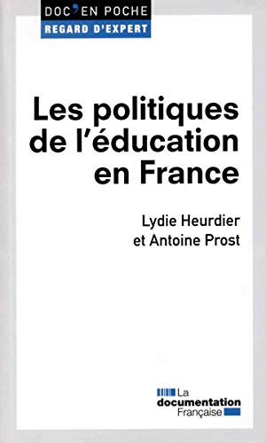 9782110095756: Les politiques de l'ducation en France