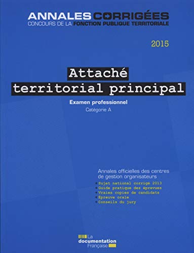 Stock image for Attach territorial principal 2015 : Examen professionnel, Catgorie A for sale by medimops