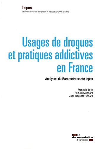Beispielbild fr Usages de drogues et pratiques addictives en France zum Verkauf von Ammareal
