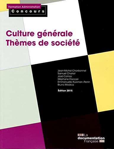 Stock image for Culture gnrale : Thmes de socit, Catgories A et B for sale by medimops