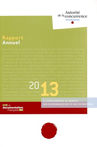 Beispielbild fr Rapport annuel 2013 de l'Autorit de la concurrence zum Verkauf von Ammareal