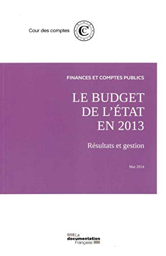 9782110097972: Le budget de l'Etat en 2013: Rsultats et gestion