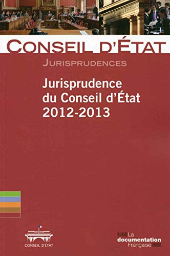 9782110098405: Jurisprudence du conseil d'Etat 2012-2013