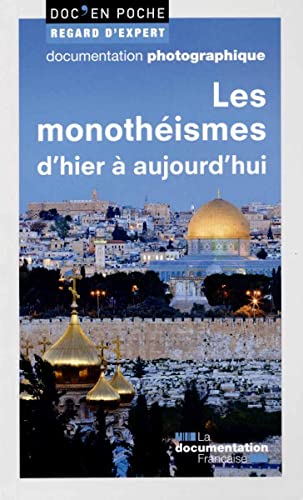 9782110099259: Les monothsmes d'hier  aujourd'hui