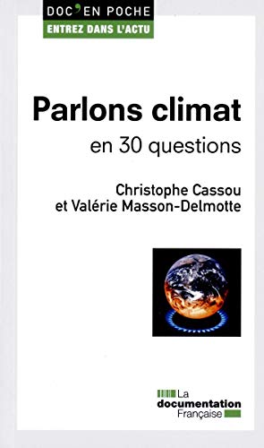 Beispielbild fr Parlons climat en 30 questions zum Verkauf von Ammareal