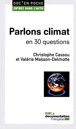 Imagen de archivo de Parlons climat en 30 questions a la venta por Ammareal