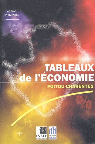 Imagen de archivo de Tableaux de l'conomie Poitou-Charentes a la venta por medimops