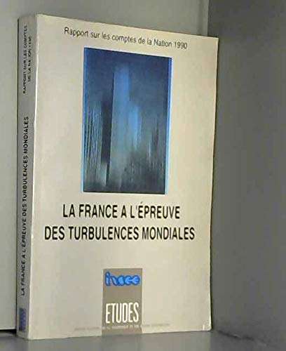 9782110659408: La France a l'epreuve turbulences mondiales compt.nation 90 072595