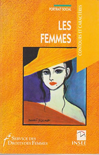 Beispielbild fr Les Femmes (Collection Contours et caracte`res) (French Edition) zum Verkauf von Books From California