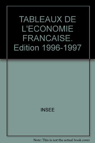 Stock image for TABLEAUX DE L'ECONOMIE FRANCAISE 1997 for sale by LiLi - La Libert des Livres