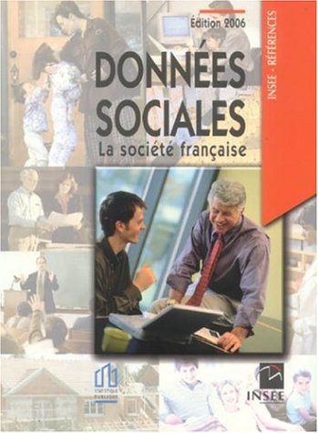 DONNEES SOCIALES ; LA SOCIETE FRANCAISE