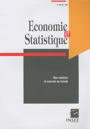 Imagen de archivo de Economie et statistique, N 429-430/2009 : Bas salaires et march du travail a la venta por Tamery