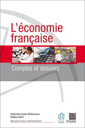 Stock image for L'conomie franaise : Comptes et dossiers - Rapport sur les comptes de la nation 2013 for sale by medimops