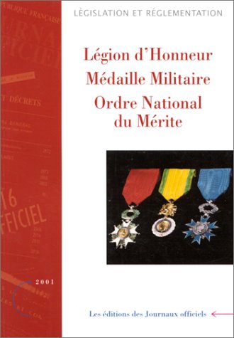9782110731395: Legion d'honneur, medaille militaire, ordre national du merite : textes reglementaires