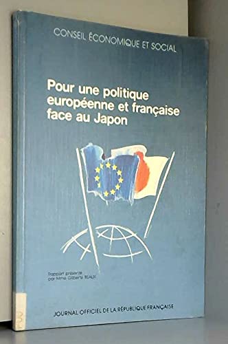 Pour une politique europeÌenne et francÌ§aise face au Japon (French Edition) (9782110731760) by France