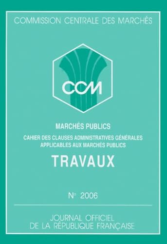 9782110749031: Marchs publics de travaux: Approbation du cahier des clauses administratives gnrales, Edition Juin 1991