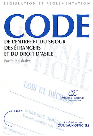 Imagen de archivo de Code de l'entre et du sjour des trangers et du droit d'asile: Textes mis  jour au 29 mars 2005 a la venta por medimops
