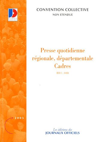 Stock image for Presse quotidienne, rgionale et dpartementale Journaux officiels for sale by BIBLIO-NET