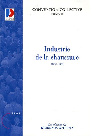 9782110760432: Industrie de la chaussure n 3163 2005 - tendue idcc : 1580