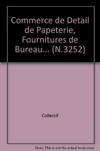 9782110762450: Commerce de dtail de papeterie, fournitures de bureau, de bureautique et informatique et de librairie Brochure 3252 - IDCC:1539