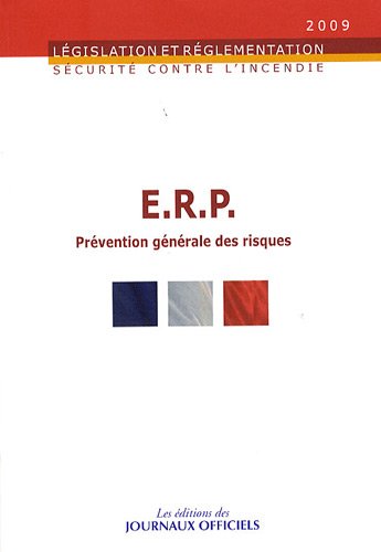 Stock image for ERP - Prvention gnrale des risques. Brochure 1540-I - Edition mise  jour au 4 fvrier 2009 for sale by Ammareal