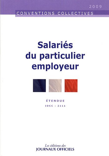 Stock image for Salaris du particulier employeur. Brochure 3180. IDCC:21110. 24e dition - Mai 2009 for sale by medimops