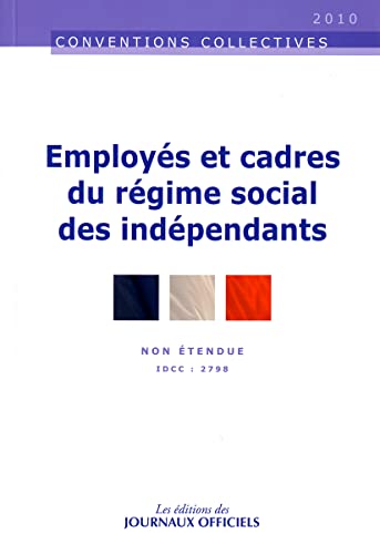 Beispielbild fr Employs et cadres du rgime social des indpendants Journaux officiels zum Verkauf von BIBLIO-NET