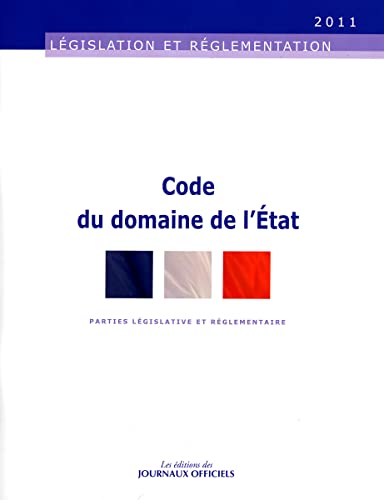 Stock image for Code du domaine de l'Etat : Brochure 20005 - Edition au 29 janvier 2011 La Documentation Franaise for sale by BIBLIO-NET