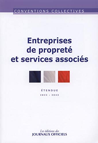 Stock image for Entreprises de propret et services associs - Convention collective n 3173 - IDCC 3043 (remplace IDCC 1810) for sale by Ammareal