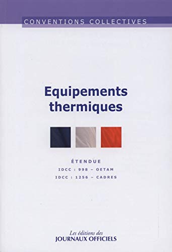 Stock image for Equipements thermiques 2013 - cc n 3042 - idcc : 998 - oetam / idcc : 12 DJO for sale by BIBLIO-NET
