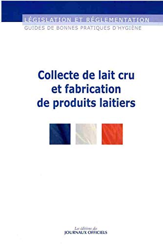 9782110768353: Collecte de lait cru et fabrication de produits laitiers