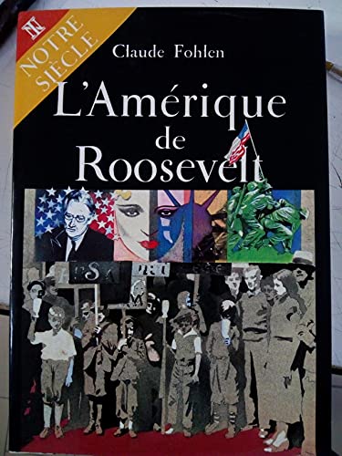 Beispielbild fr L'AMERIQUE DE ROOSEVELT RELIE zum Verkauf von Ammareal