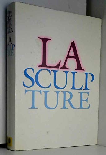 9782110808165: LA SCULPTURE. Principe d'analyse scientifique, Mthode et vocabulaire