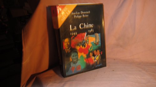 La Chine 1949 - 1985