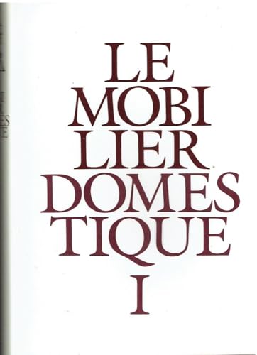 Le mobilier domestique: Vocabulaire typologique (Principes d'analyse scientifique) (French Edition) (9782110809179) by Nicole De Reynies