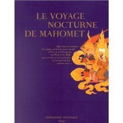 Le voyage nocturne de Mahomet (suivi de "l' aventure de la parole"