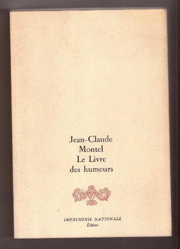 Beispielbild fr Le Livre des humeurs: Plagiats, pochades et pamphlets zum Verkauf von Ammareal