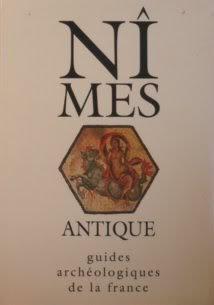 Stock image for Nmes Antique : guide archologique for sale by Ammareal