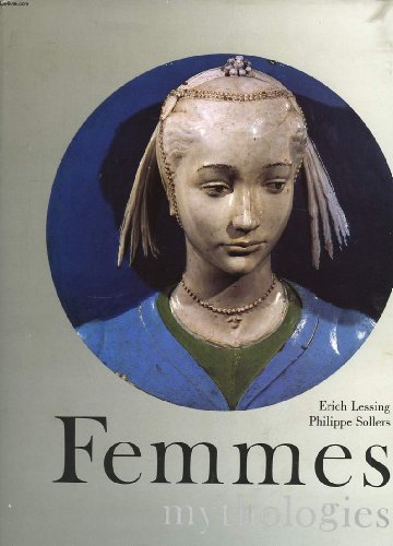 Femmes: mythologies (dédicacé par Erich Lessing)