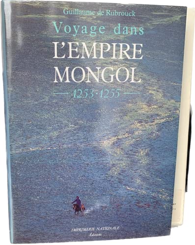 Voyage dans l'empire mongol: 1253-1255 (Voyages et deÌcouvertes) (French Edition) (9782110811974) by Ruysbroeck, Willem Van