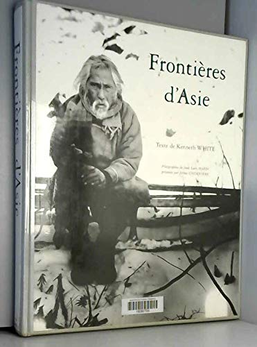 FrontieÌ€res d'Asie: Photographies et notes de voyage du fonds Louis Marin (French Edition) (9782110812193) by Marin, Louis