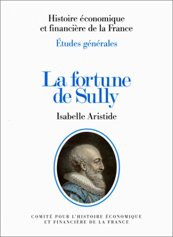 Beispielbild fr La fortune de Sully zum Verkauf von Ammareal