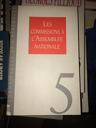 Stock image for Les commissions a l'assemblee nationale for sale by medimops