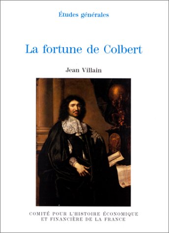 LA FORTUNE DE COLBERT