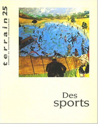 Beispielbild fr Revue Terrain, numro 25 : Des sports Collectif zum Verkauf von Librairie Parrsia