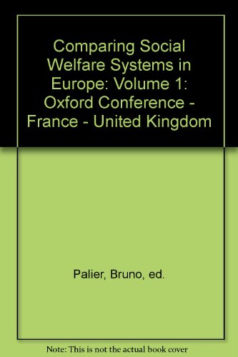 9782110890023: Comparing Social Welfare Systems in Europe: Volume 1: Oxford Conference - France - United Kingdom
