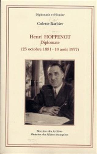9782110891549: Henri Hoppenot: Diplomate (25 Octobre 1891-10 Aot 1977) (Diplomatie Et Histoire)